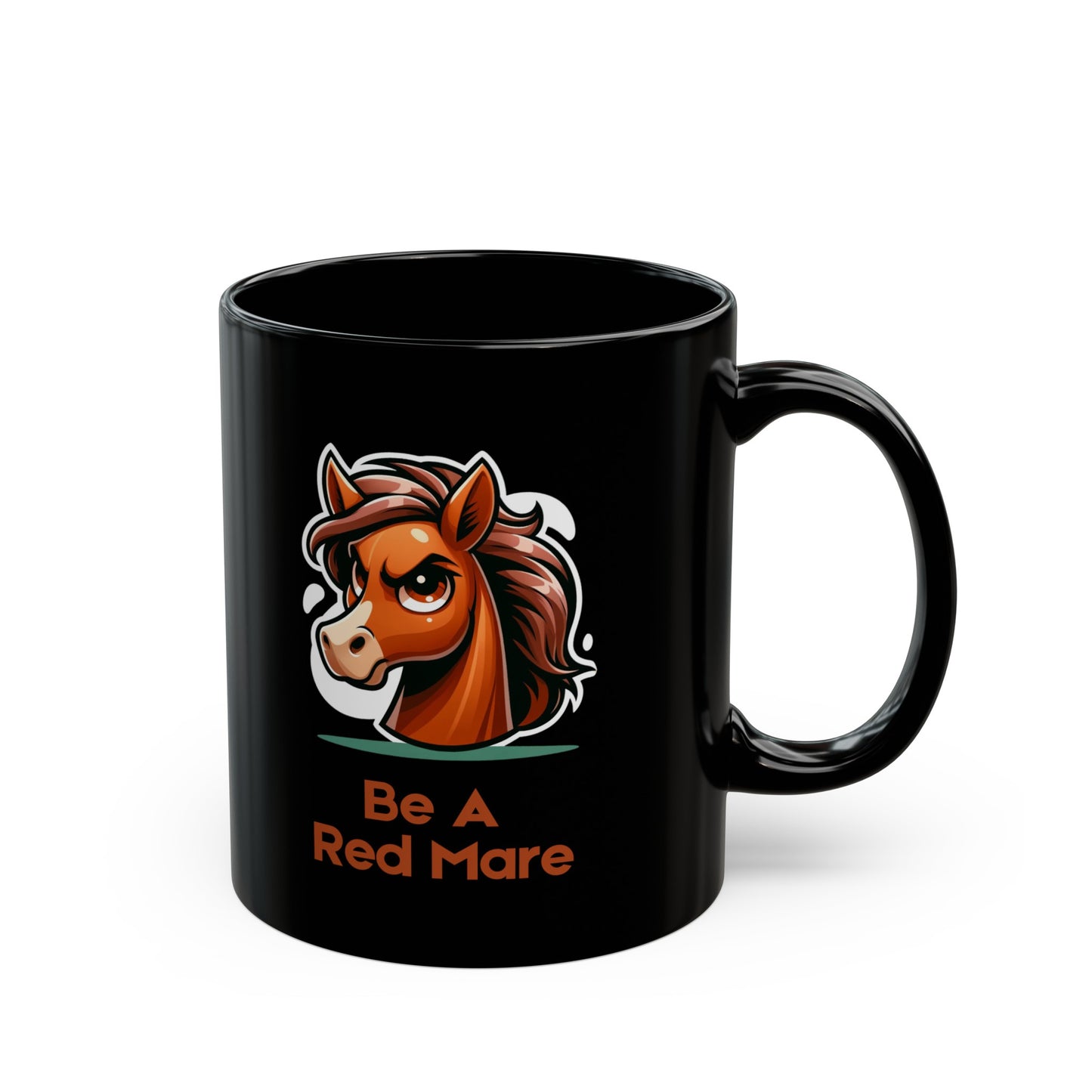 Be A Red Mare Mug