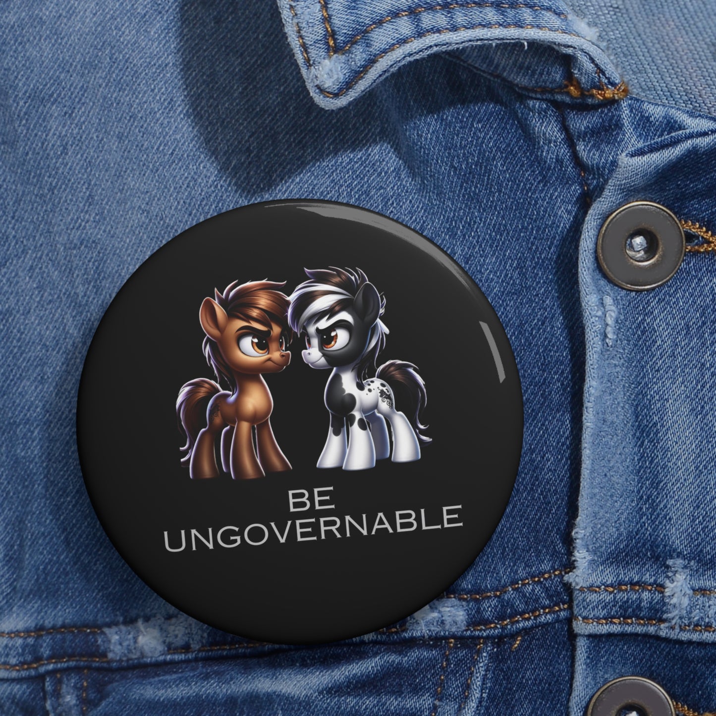 Be Ungovernable Button