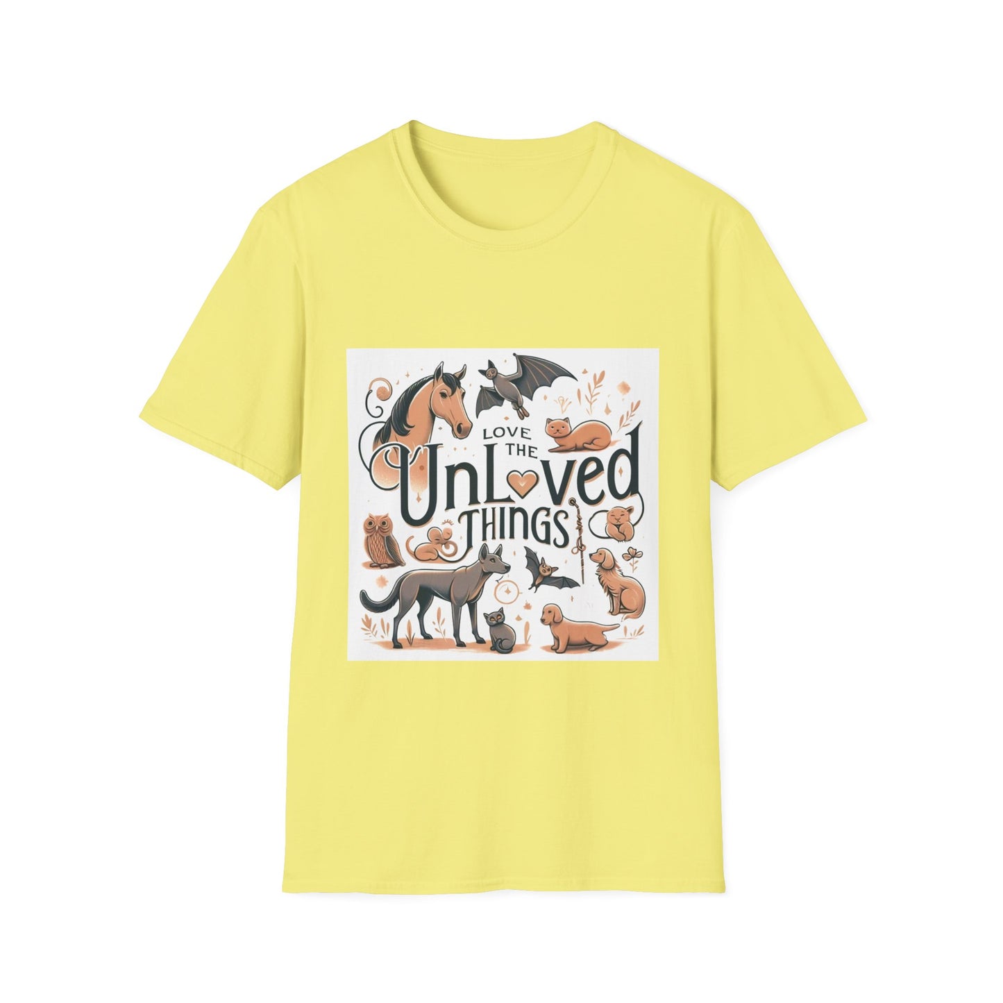 Love the Unloved Things T-Shirt