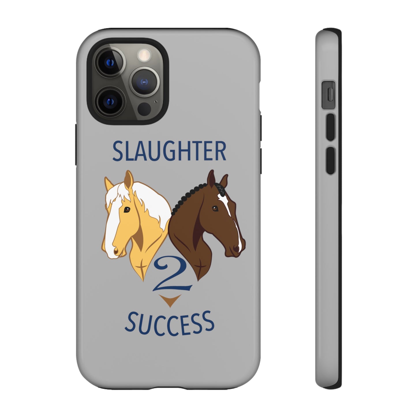 Slaughter 2 Success Phone Case - Gray