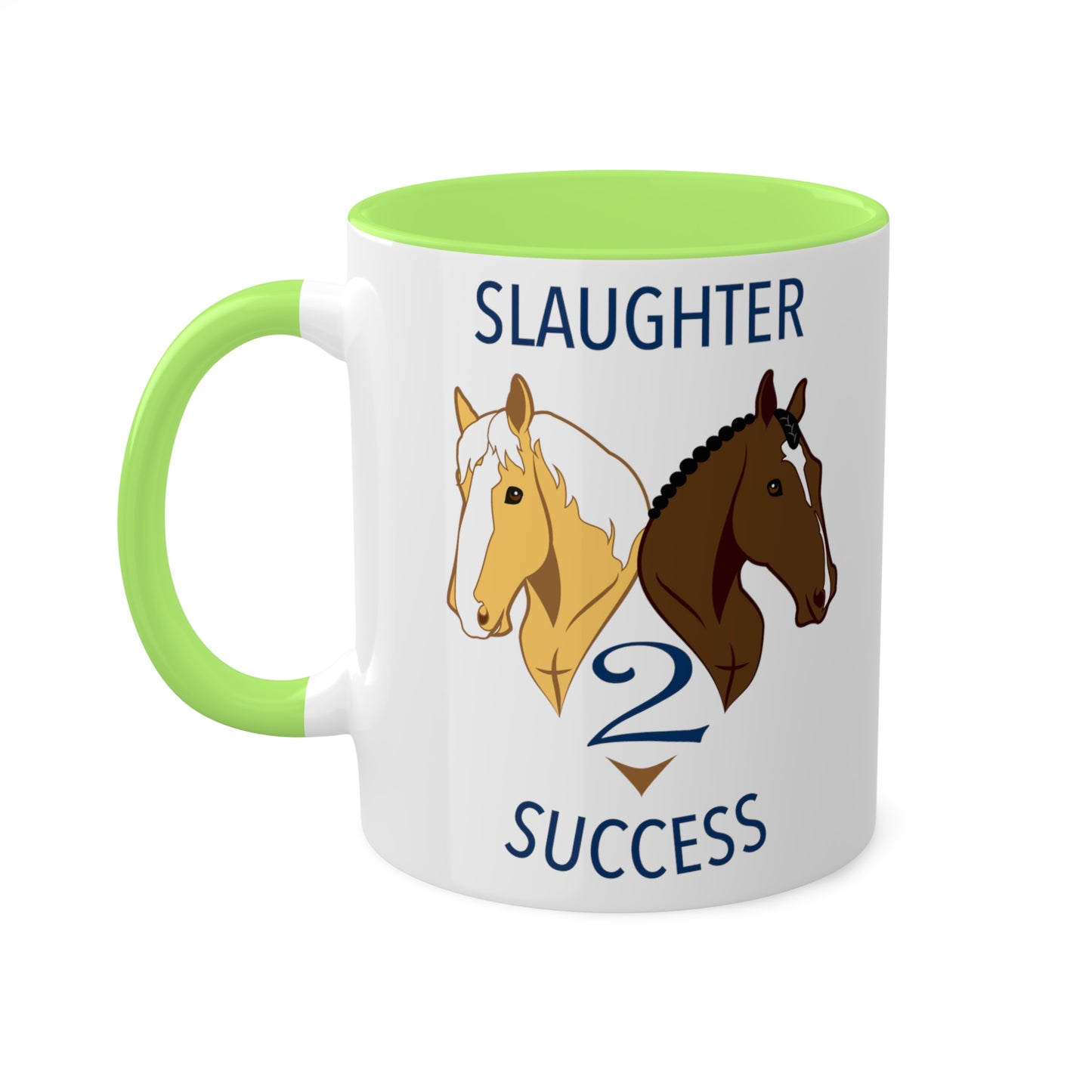 Slaughter 2 Success Mug
