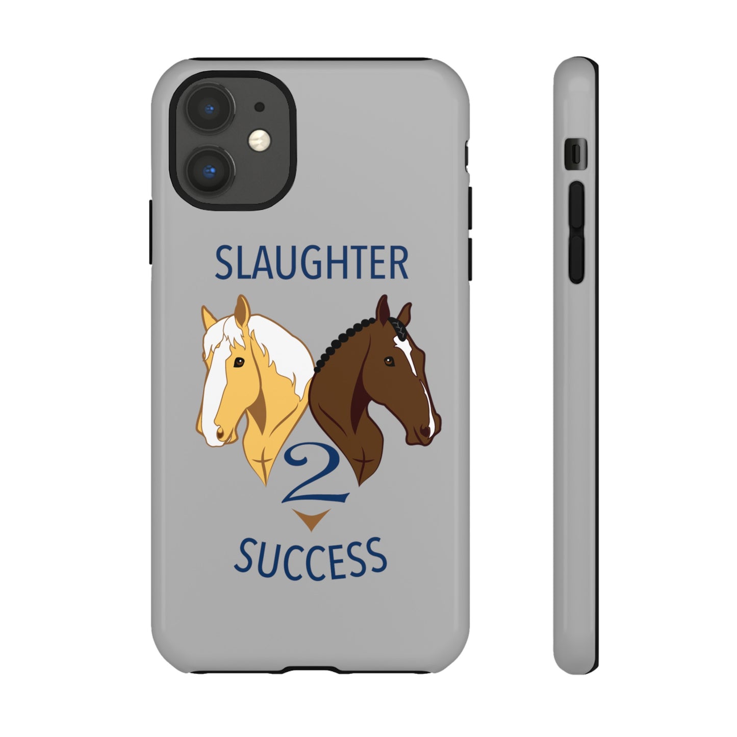 Slaughter 2 Success Phone Case - Gray