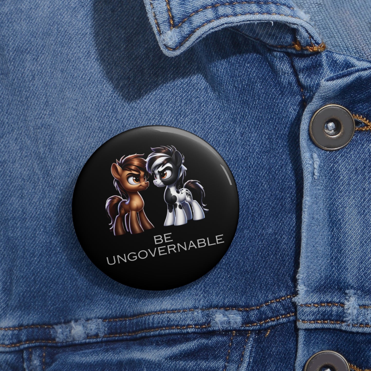 Be Ungovernable Button