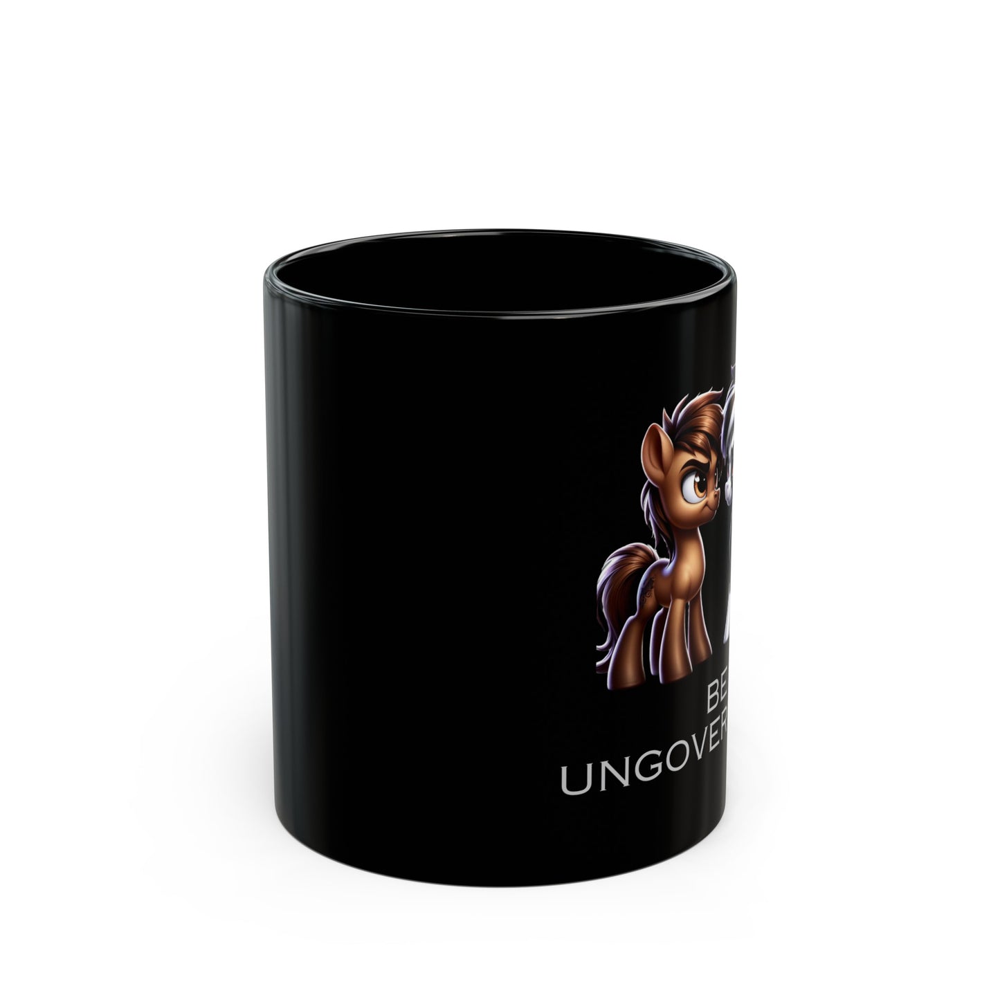Be Ungovernable Mare Mug