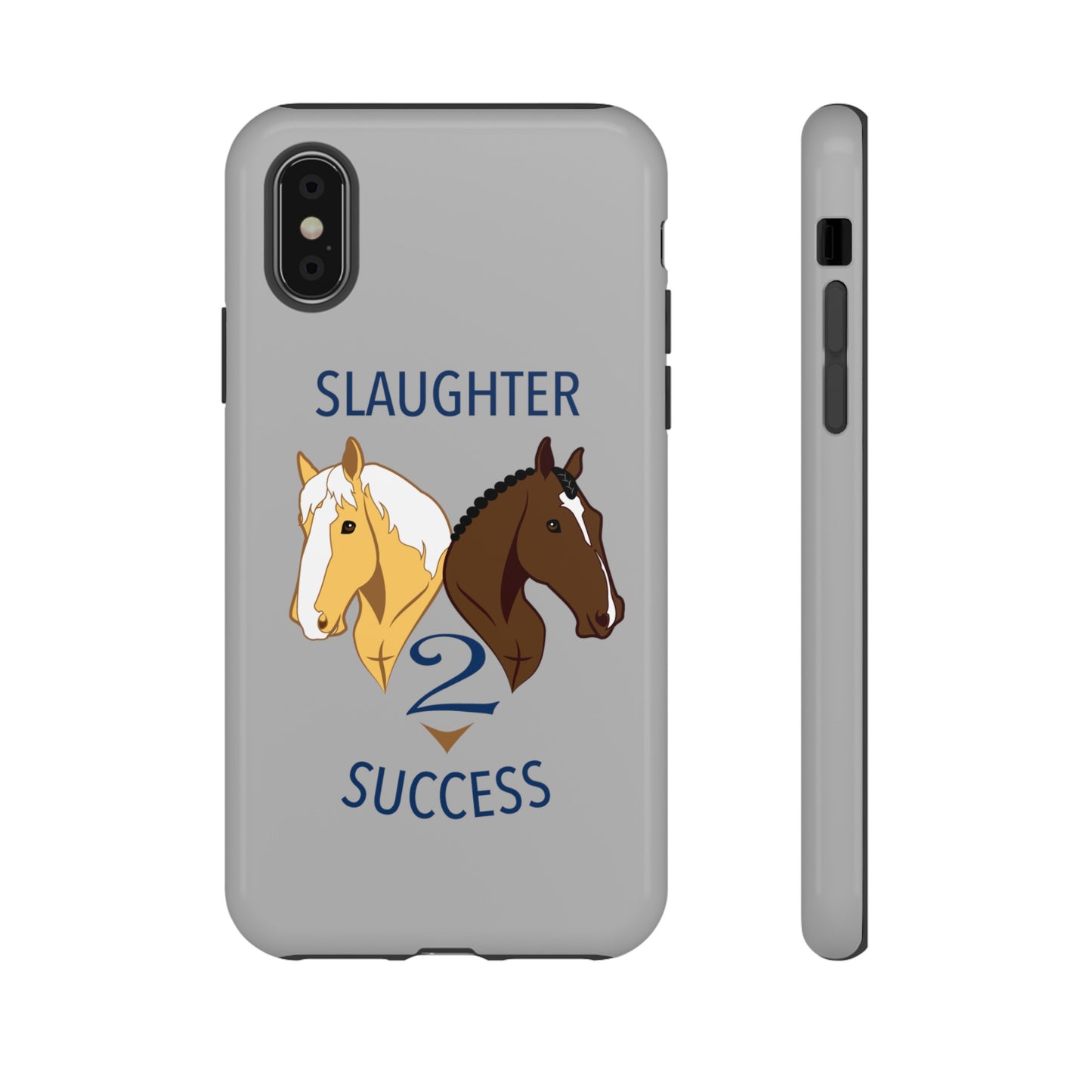 Slaughter 2 Success Phone Case - Gray