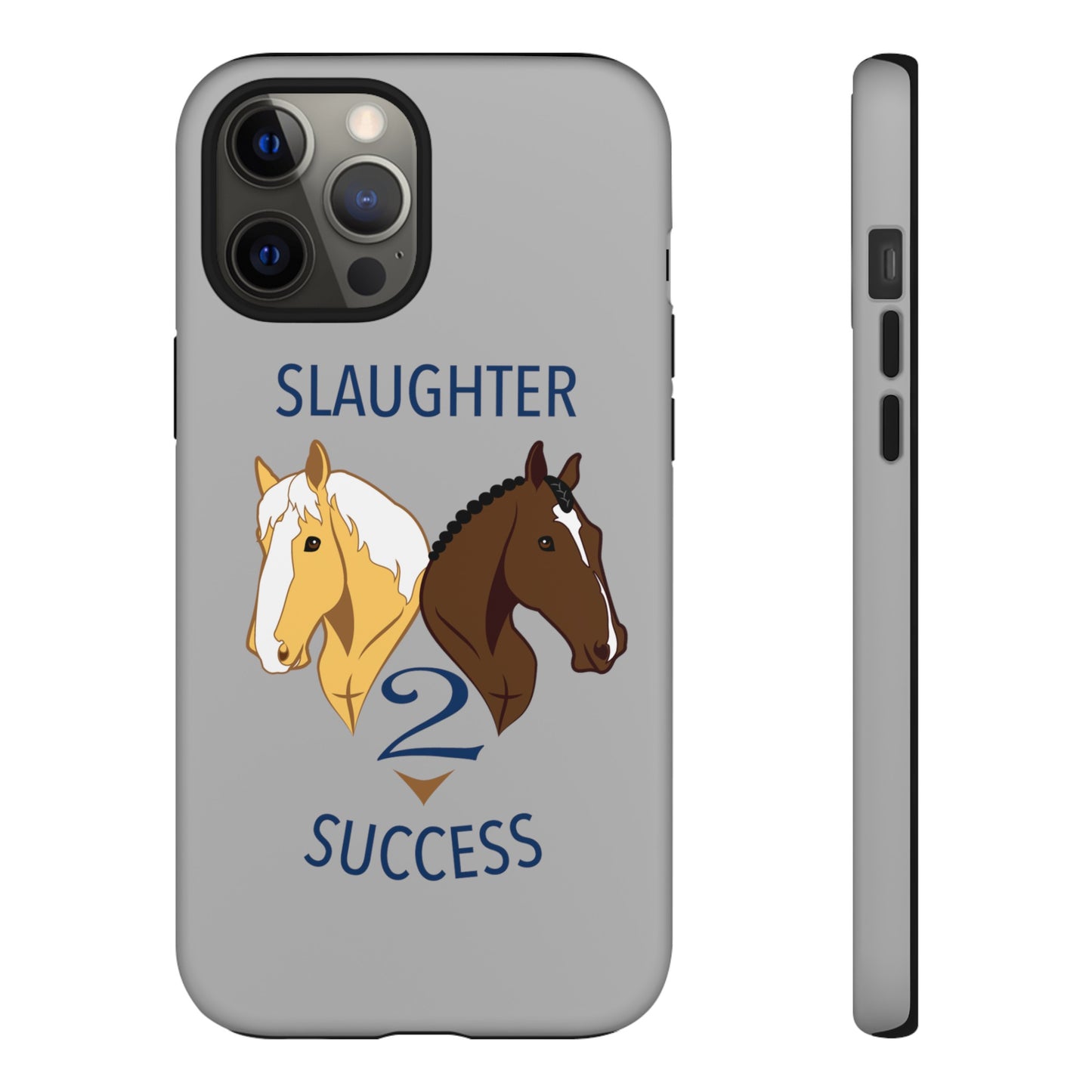 Slaughter 2 Success Phone Case - Gray
