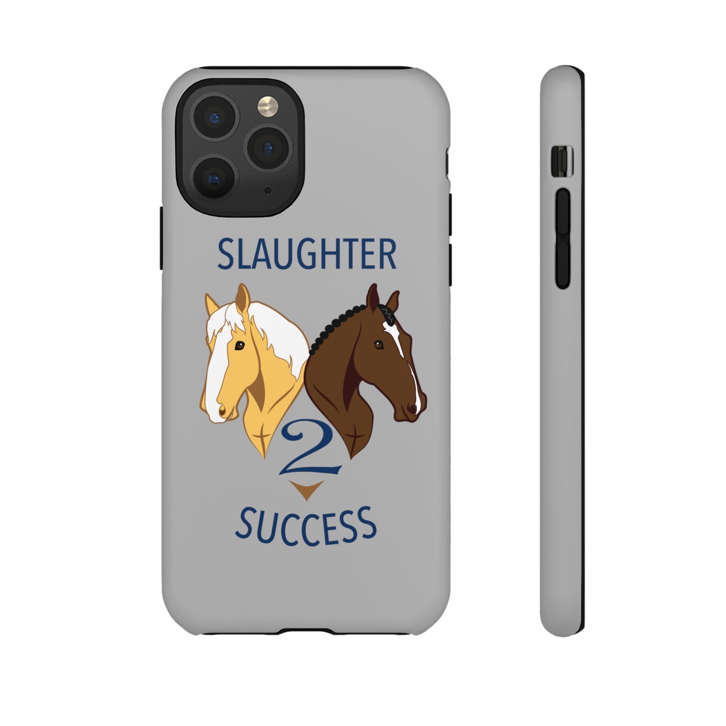 Slaughter 2 Success Phone Case - Gray