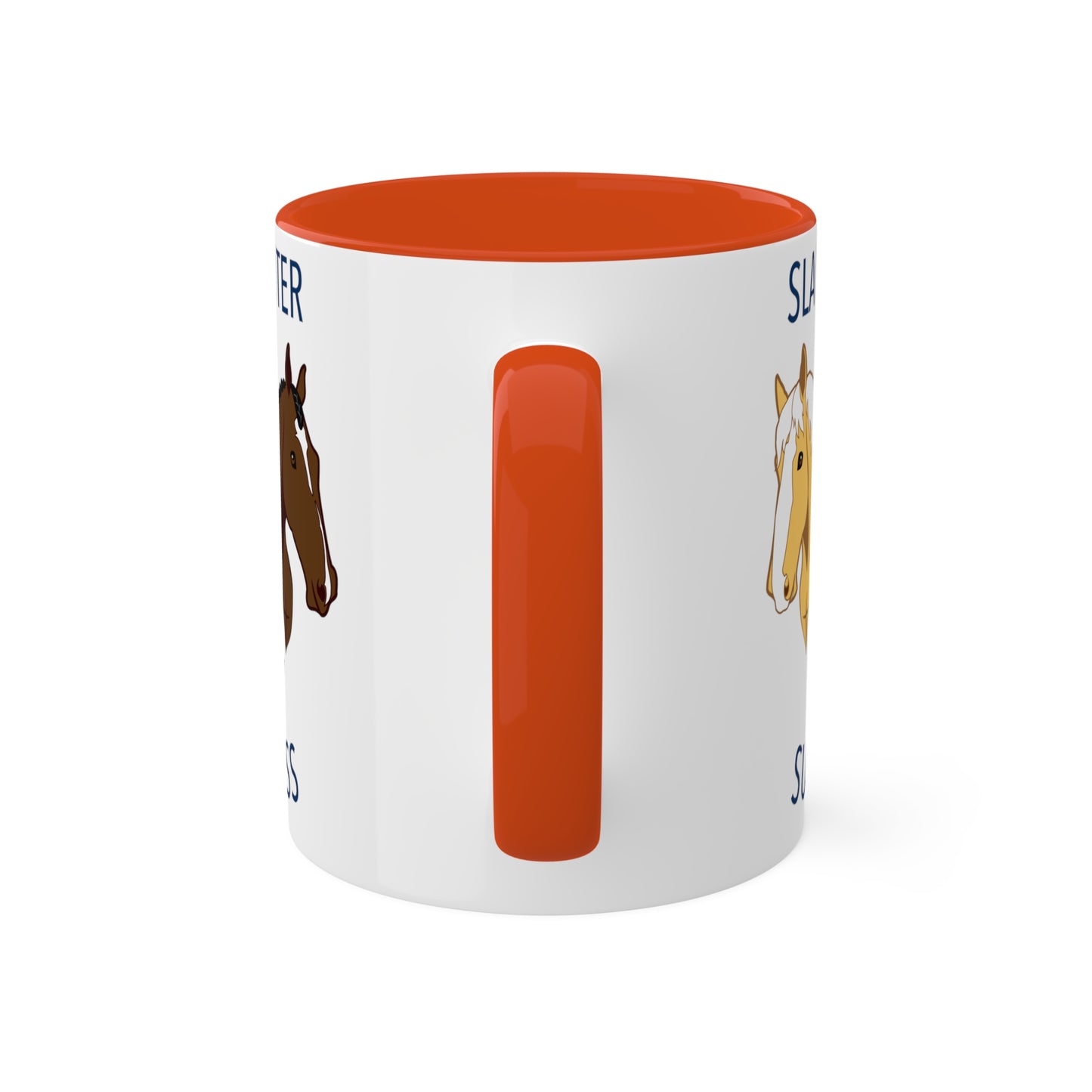 Slaughter 2 Success Mug