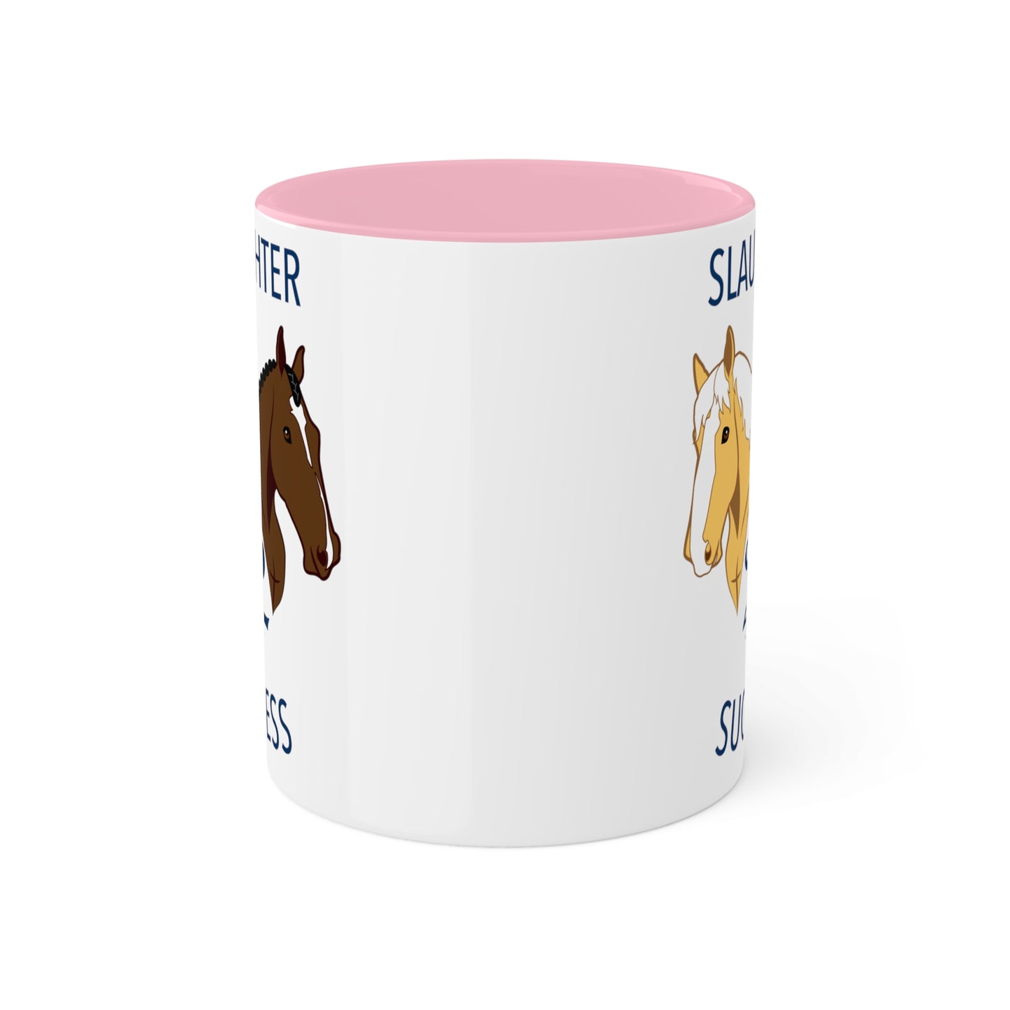 Slaughter 2 Success Mug
