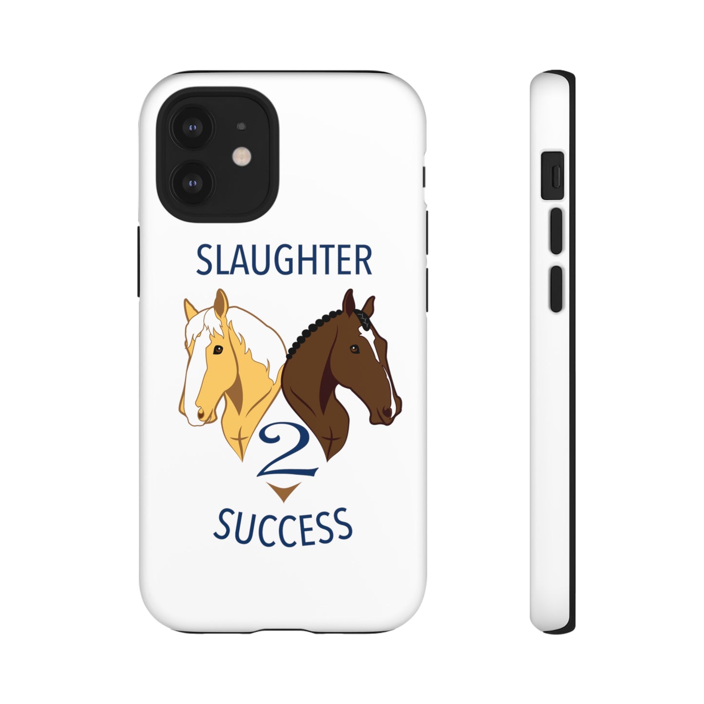 Slaughter 2 Success Phone Case - White