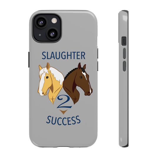 Slaughter 2 Success Phone Case - Gray