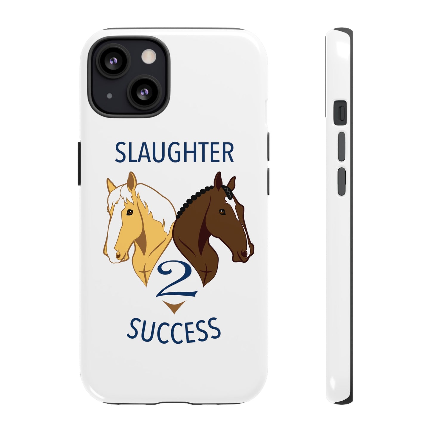 Slaughter 2 Success Phone Case - White