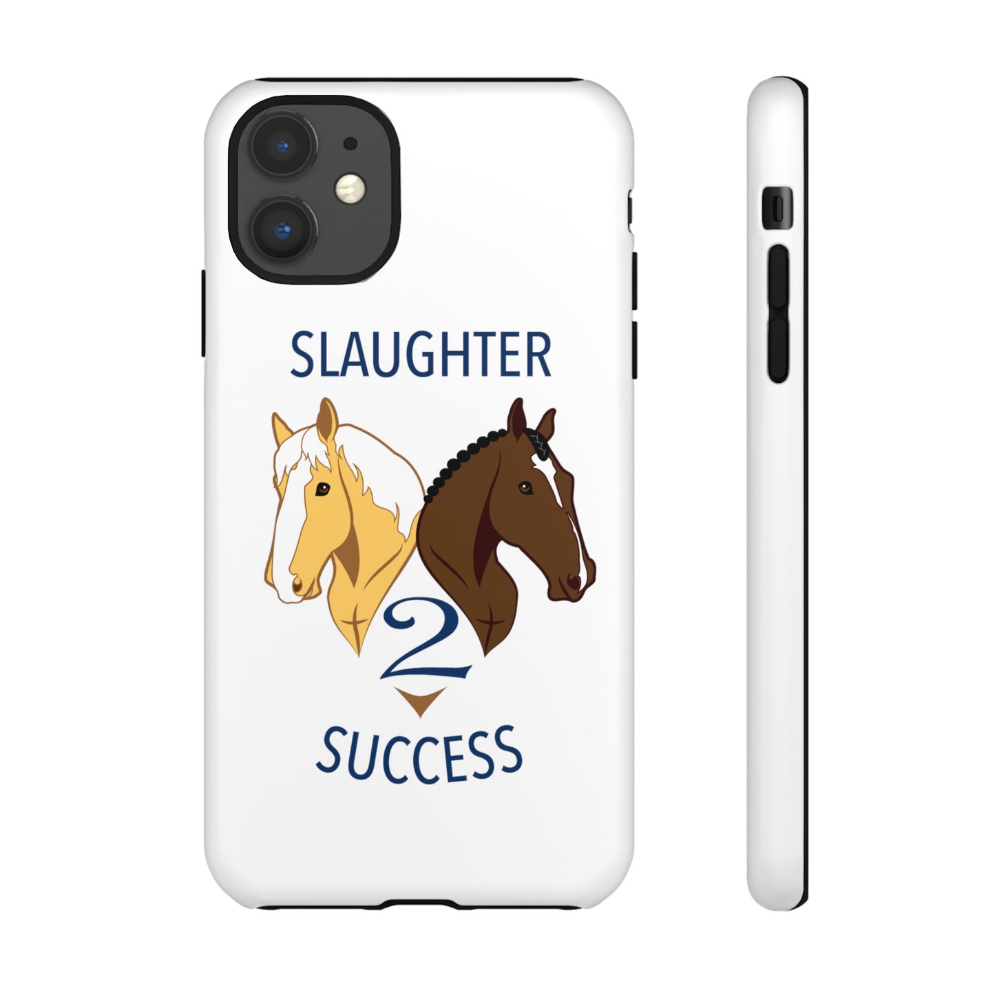 Slaughter 2 Success Phone Case - White