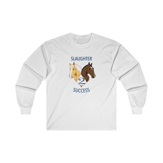 Slaughter 2 Success Long Sleeve Tee