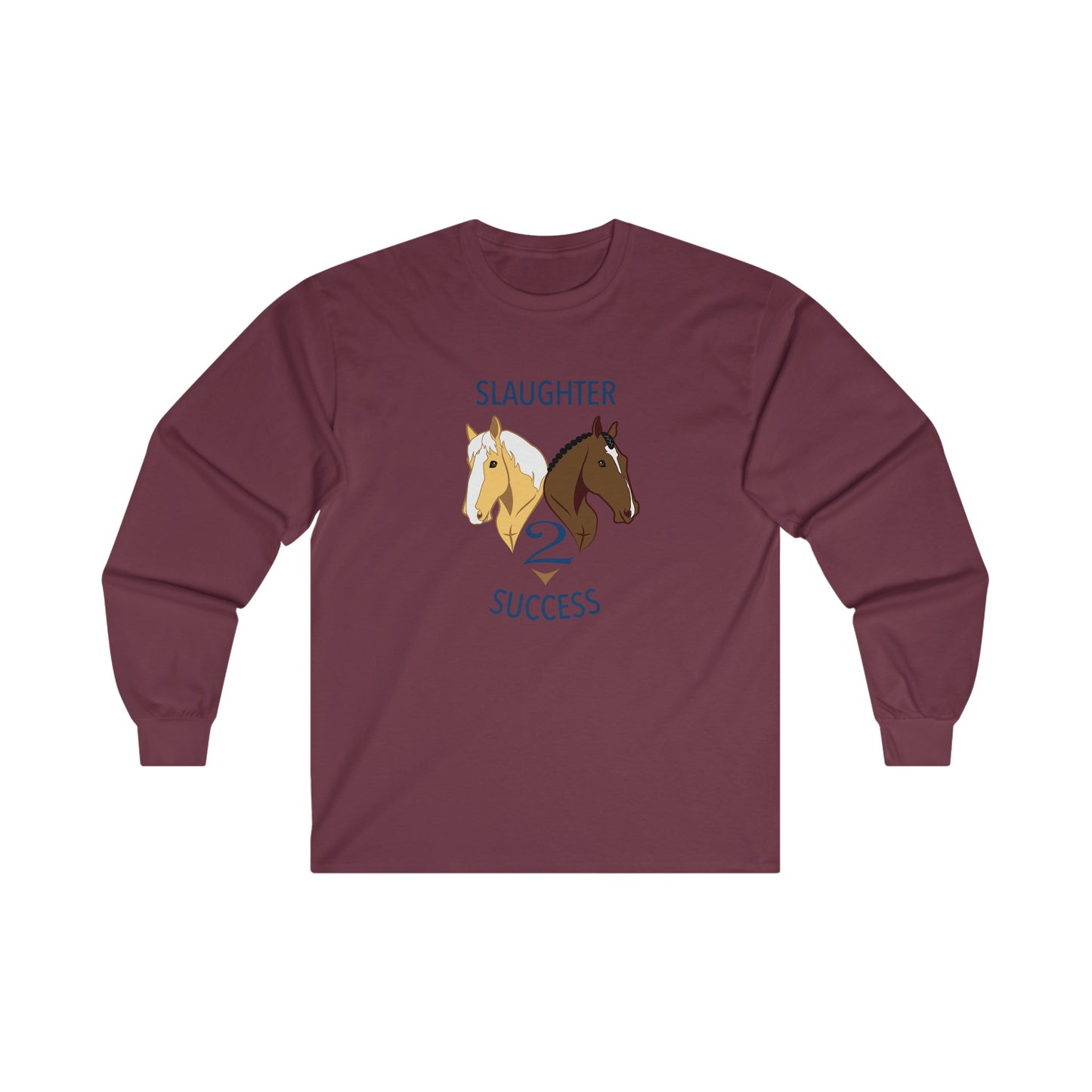 Slaughter 2 Success Long Sleeve Tee