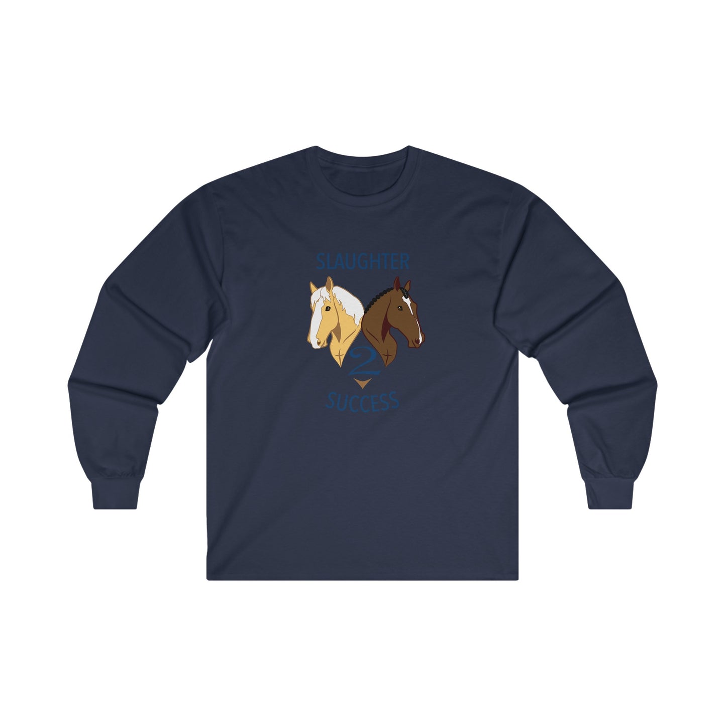 Slaughter 2 Success Long Sleeve Tee