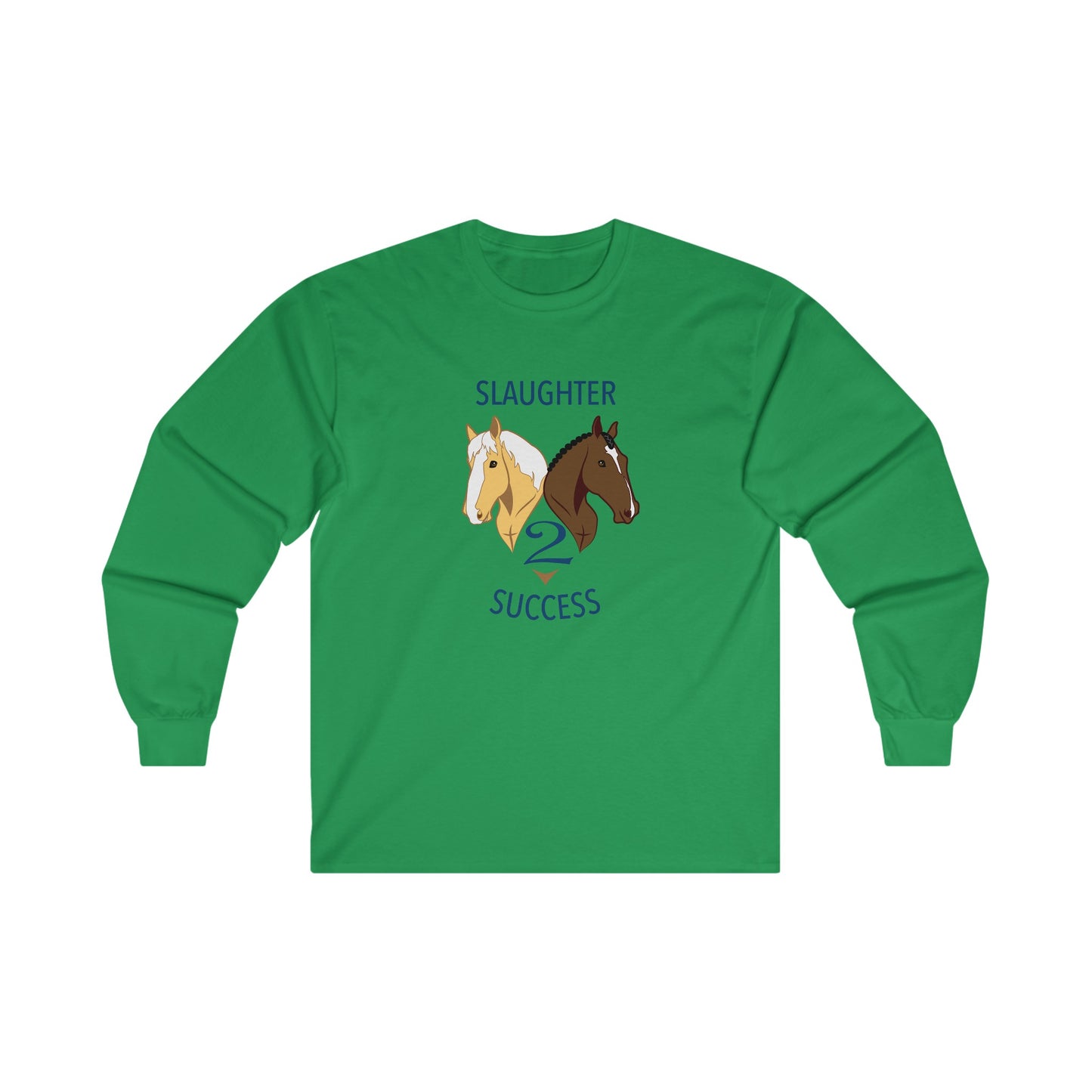 Slaughter 2 Success Long Sleeve Tee