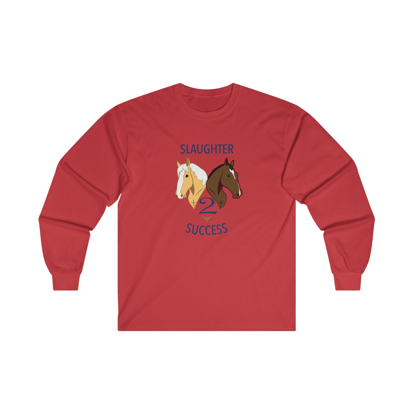 Slaughter 2 Success Long Sleeve Tee