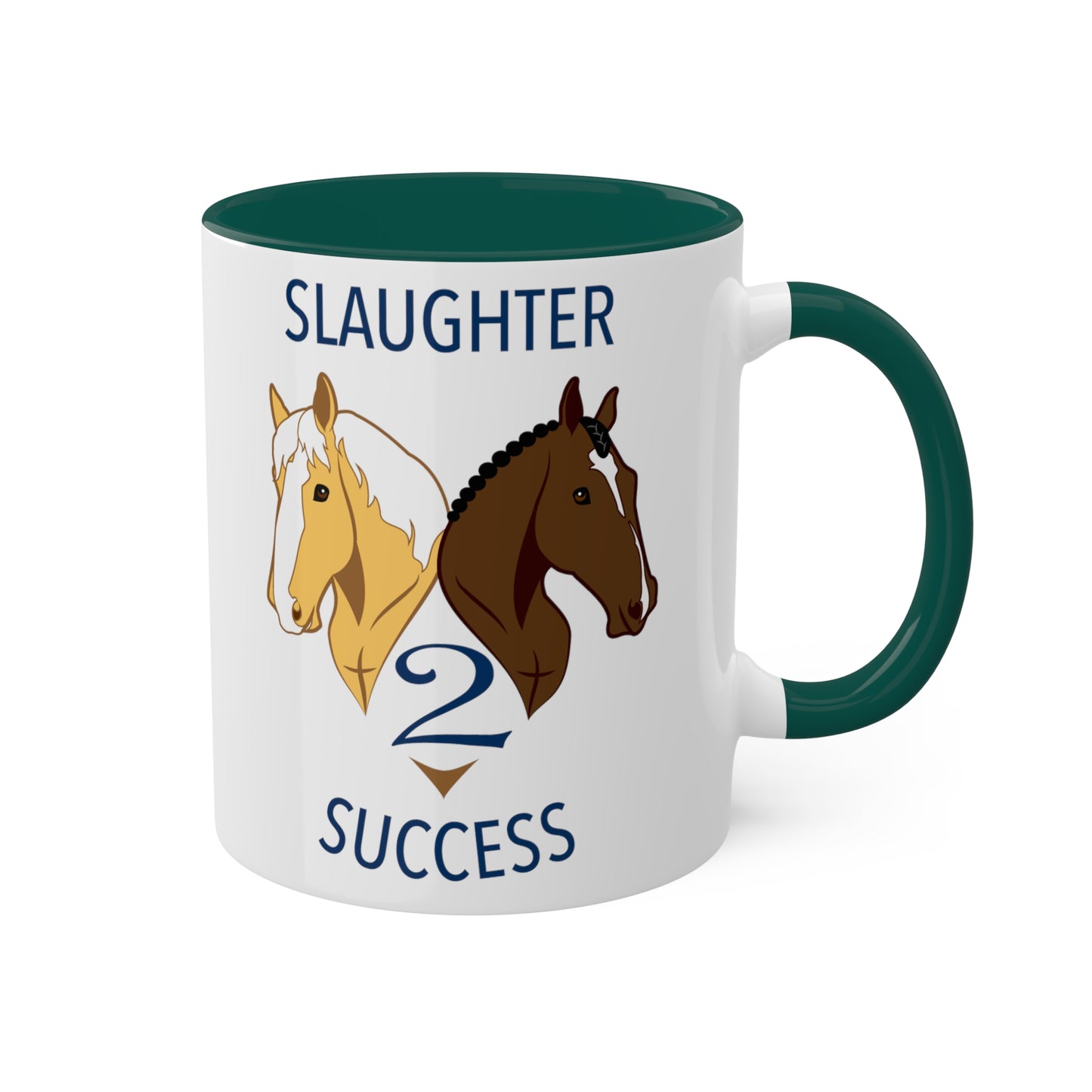 Slaughter 2 Success Mug